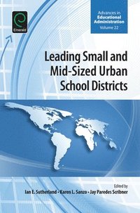 bokomslag Leading Small and Mid-Sized Urban School Districts