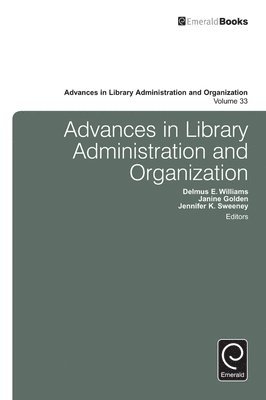 bokomslag Advances in Library Administration and Organization