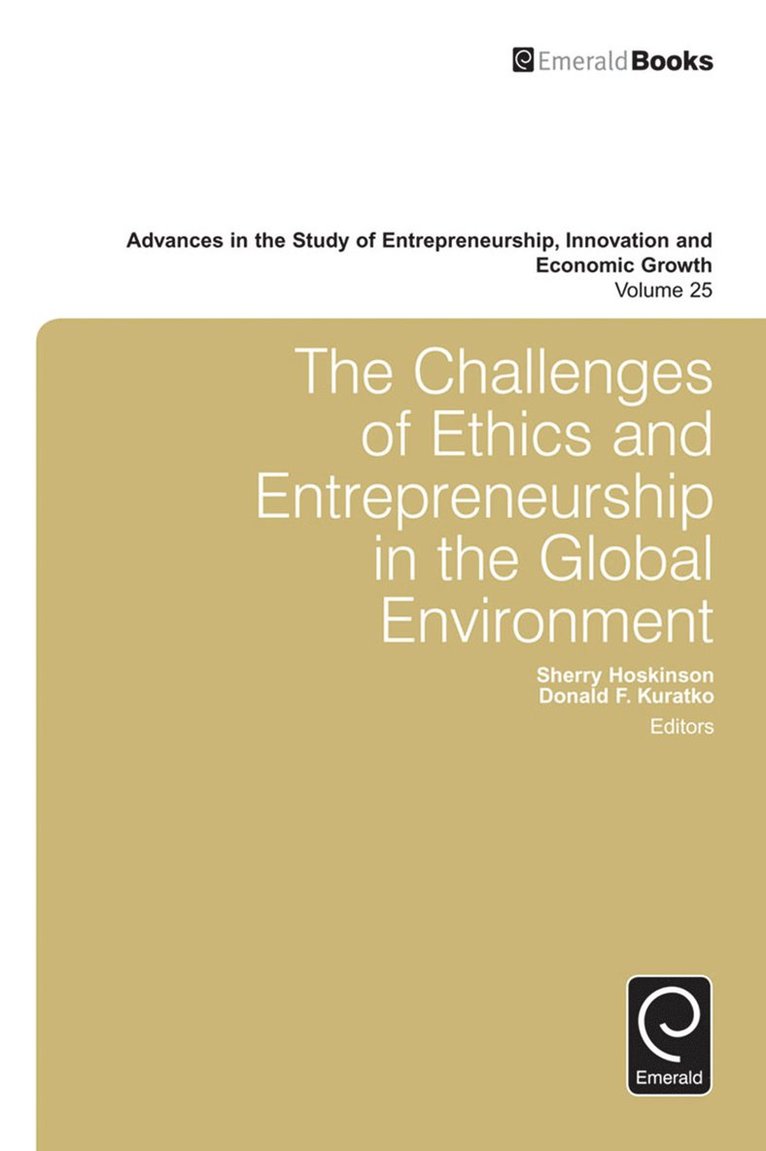 Sherry Hoskinson, Donald F. Kuratko - Challenges of Ethics and Entrepreneurship in the Global Environment, Inbunden