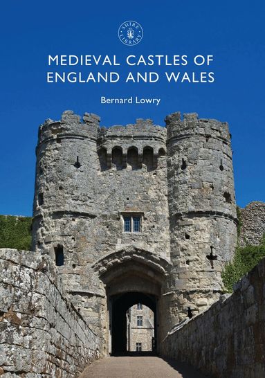 Bernard Lowry - Medieval Castles of England and Wales, Häftad