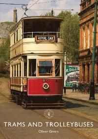 bokomslag Green, O: Trams and Trolleybuses