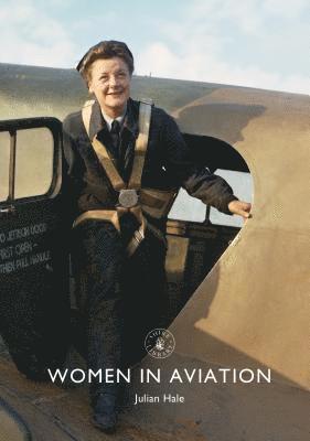 Julian Hale - Women in Aviation, Häftad