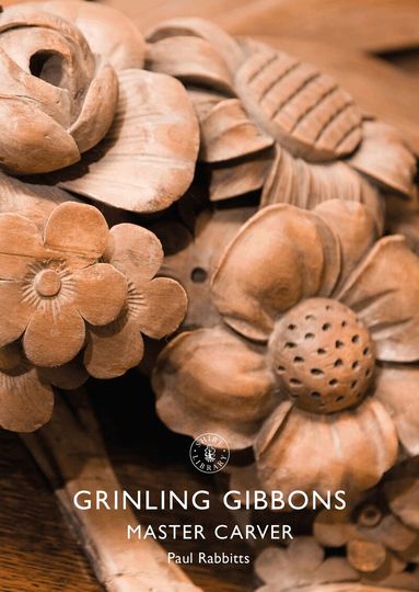 Paul Rabbitts - Grinling Gibbons, Häftad