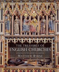 bokomslag The Treasures of English Churches