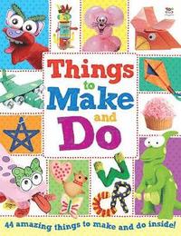 bokomslag Things to Make and Do