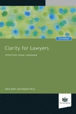 Mark Adler, Daphne Perry - Clarity for Lawyers, Häftad