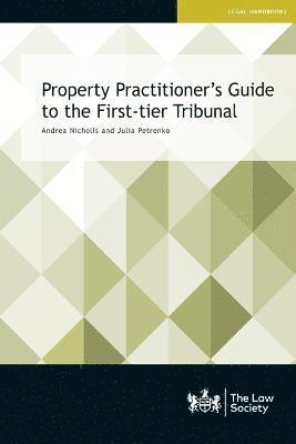 Property Practitioner's Guide to the First-tier Tribunal 1