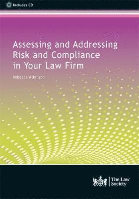 Assessing and Addressing Risk and Compliance in Your Law Firm 1