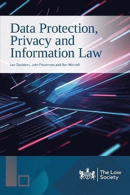Leo Davidson, John Fitzsimons, Ben Mitchell - Data Protection, Privacy and Information Law, Häftad