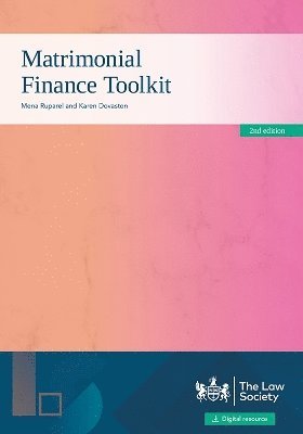 Mena Ruparel, Karen Dovaston - Matrimonial Finance Toolkit 2nd edition, Häftad. Tillgänglighet: Lägg i varukorg