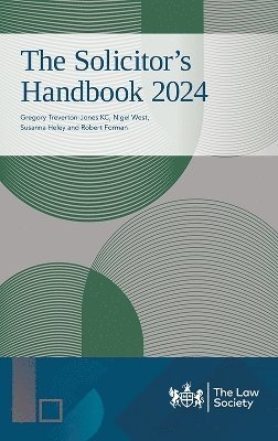 Gregory Treverton-Jones, KC, Nigel West, Susanna Heley, Robert Forman, Kc Treverton-Jones - Solicitor's Handbook 2024, Häftad