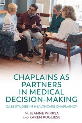 bokomslag Chaplains as Partners in Medical Decision-Making