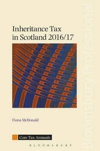 bokomslag Inheritance Tax in Scotland 2016/17