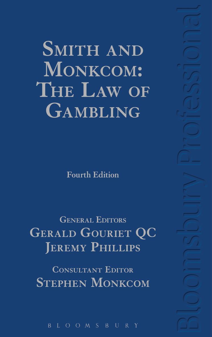 Smith and Monkcom: The Law of Gambling 1