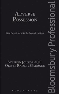 bokomslag Adverse Possession: First Supplement to the Second Edition