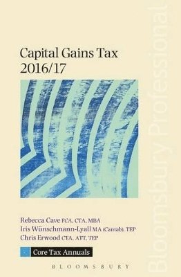 bokomslag Core Tax Annual: Capital Gains Tax 2016/17