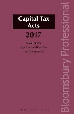 Michael Buckley - Capital Tax Acts 2017, Häftad