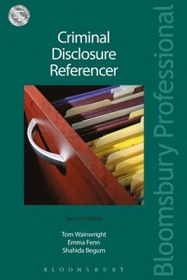 Tom Wainwright, Emma Fenn, Shahida Begum - Wainwright, T: Criminal Disclosure Referencer, Häftad