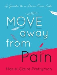 bokomslag MOVE Away from Pain