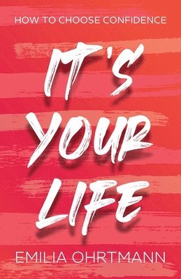 Its Your Life 1