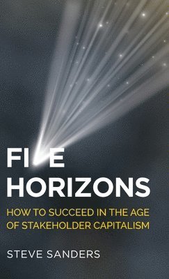 Steve Sanders - Five Horizons, Inbunden