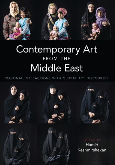 Hamid Keshmirshekan - Contemporary Art from the Middle East, Inbunden