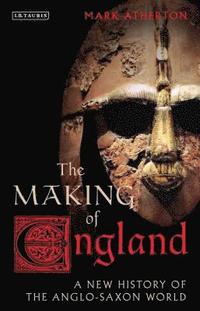 bokomslag The Making of England