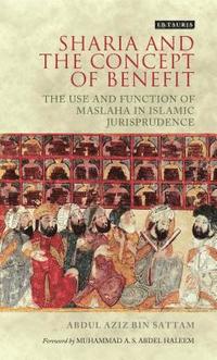 bokomslag Sharia and the Concept of Benefit