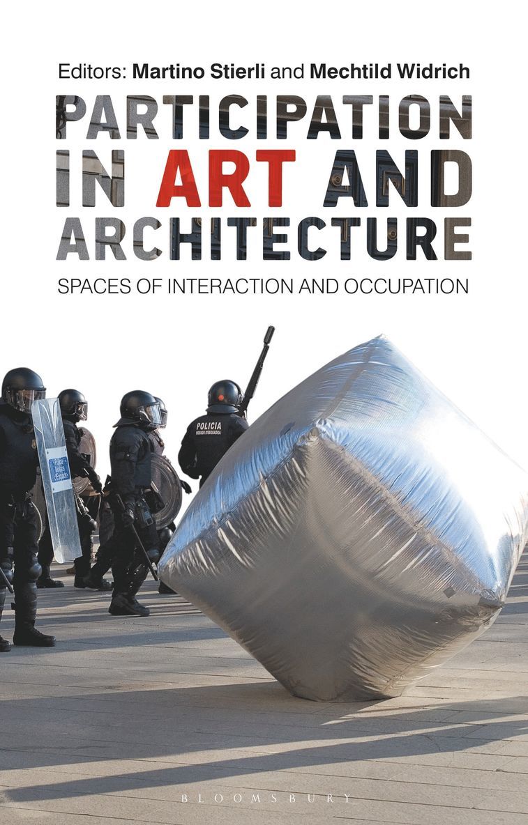 Martino Stierli, Mechtild Widrich - Participation in Art and Architecture, Inbunden
