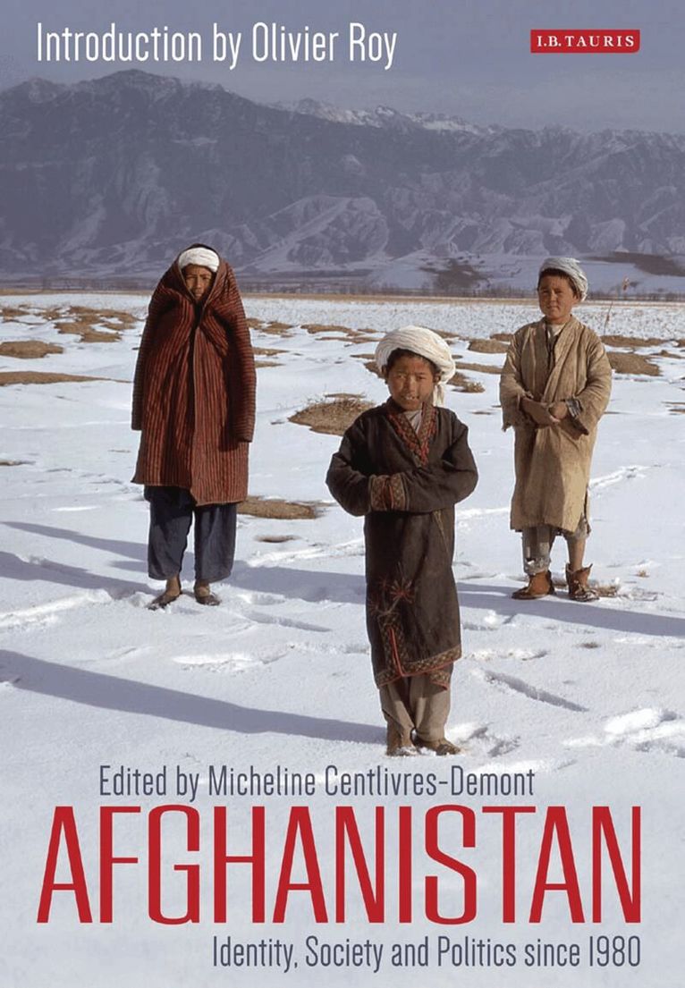 Micheline Centlivres-Demont - Afghanistan, Inbunden