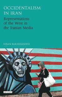 bokomslag Occidentalism in Iran