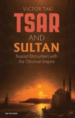 Tsar and Sultan 1