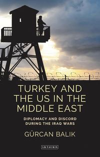 bokomslag Turkey and the US in the Middle East