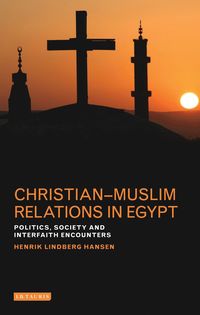 bokomslag Christian-Muslim Relations in Egypt