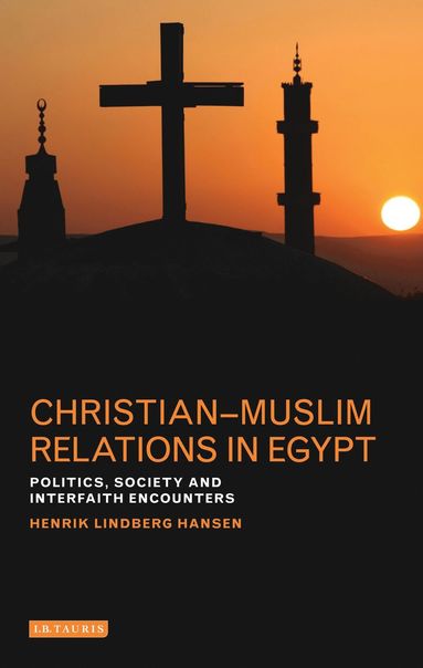 bokomslag Christian-Muslim Relations in Egypt