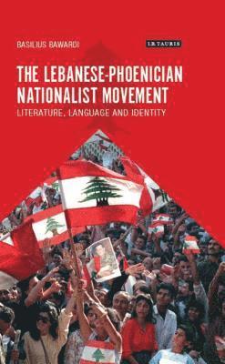 The Lebanese-Phoenician Nationalist Movement 1