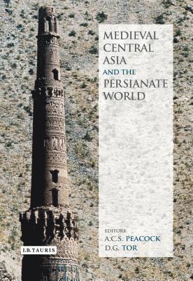 Medieval Central Asia and the Persianate World 1