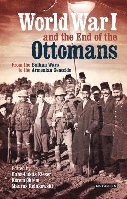 World War I and the End of the Ottomans 1