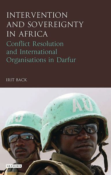 Irit Back - Intervention and Sovereignty in Africa, Inbunden