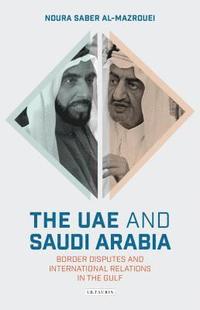bokomslag The UAE and Saudi Arabia