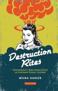 bokomslag Hadler, M: Destruction Rites