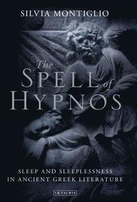 bokomslag The Spell of Hypnos