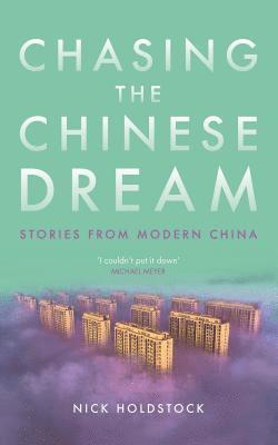 bokomslag Chasing the Chinese Dream