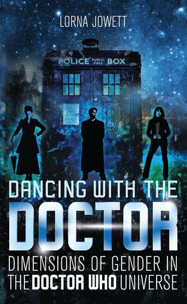 Lorna Jowett - Dancing with the Doctor, Häftad