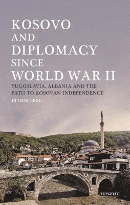 Kosovo and Diplomacy since World War II 1