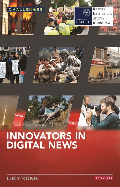 Lucy Küng - Innovators in Digital News, Häftad