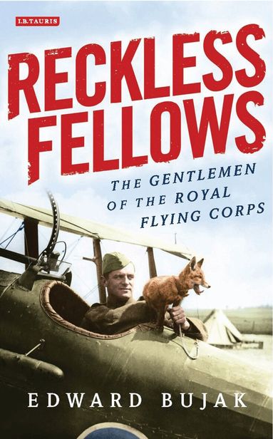 Edward Bujak - Reckless Fellows, Inbunden