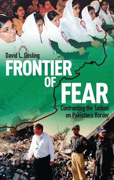 David L. Gosling - Frontier of Fear, Inbunden
