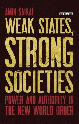 Weak States, Strong Societies 1