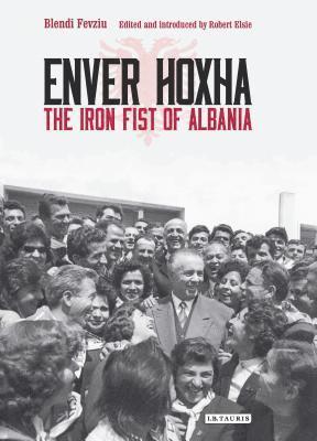 bokomslag Enver Hoxha: The Iron Fist of Albania